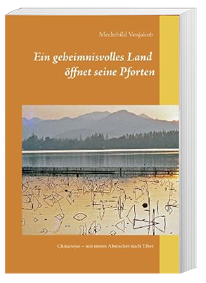 Buch Ein geheimnissvolles Land oeffnet seine Pforten